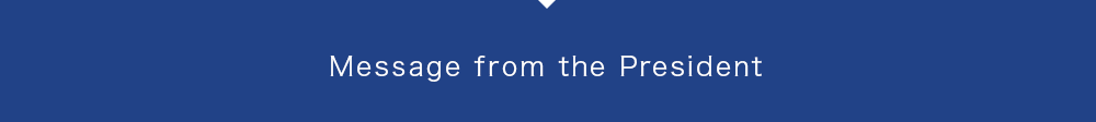 Message from the President